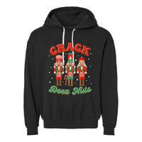 Deez Nuts Christmas Xmas Crack Nutcracker Nut Cracker Garment-Dyed Fleece Hoodie