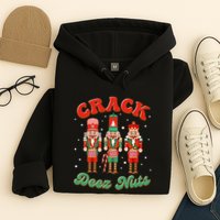 Deez Nuts Christmas Xmas Crack Nutcracker Nut Cracker Hoodie