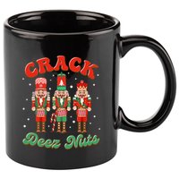 Deez Nuts Christmas Xmas Crack Nutcracker Nut Cracker 11oz C Handle Ceramic Mug