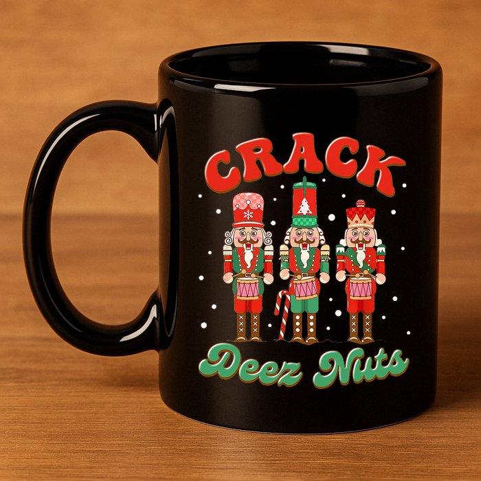 Deez Nuts Christmas Xmas Crack Nutcracker Nut Cracker 11oz C Handle Ceramic Mug