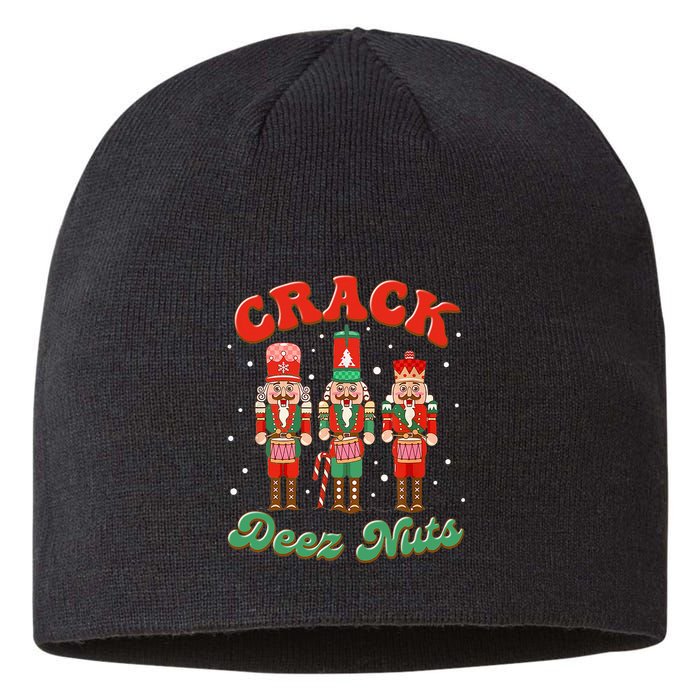 Deez Nuts Christmas Xmas Crack Nutcracker Nut Cracker Sustainable Beanie