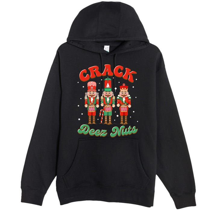 Deez Nuts Christmas Xmas Crack Nutcracker Nut Cracker Premium Pullover Hoodie