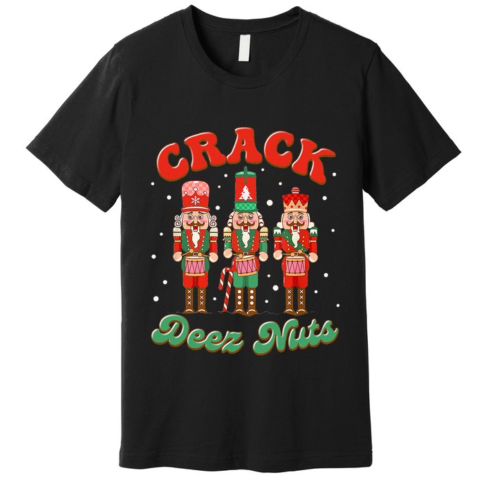 Deez Nuts Christmas Xmas Crack Nutcracker Nut Cracker Premium T-Shirt