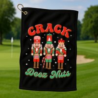 Deez Nuts Christmas Xmas Crack Nutcracker Nut Cracker Golf Towel