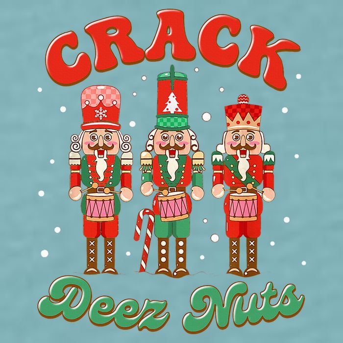 Deez Nuts Christmas Xmas Crack Nutcracker Nut Cracker Sueded Cloud Jersey T-Shirt