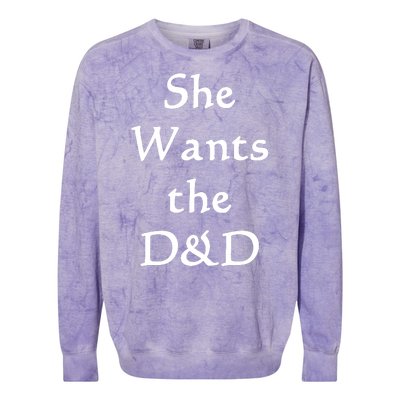 DnD Funny She Wants The D&D Colorblast Crewneck Sweatshirt