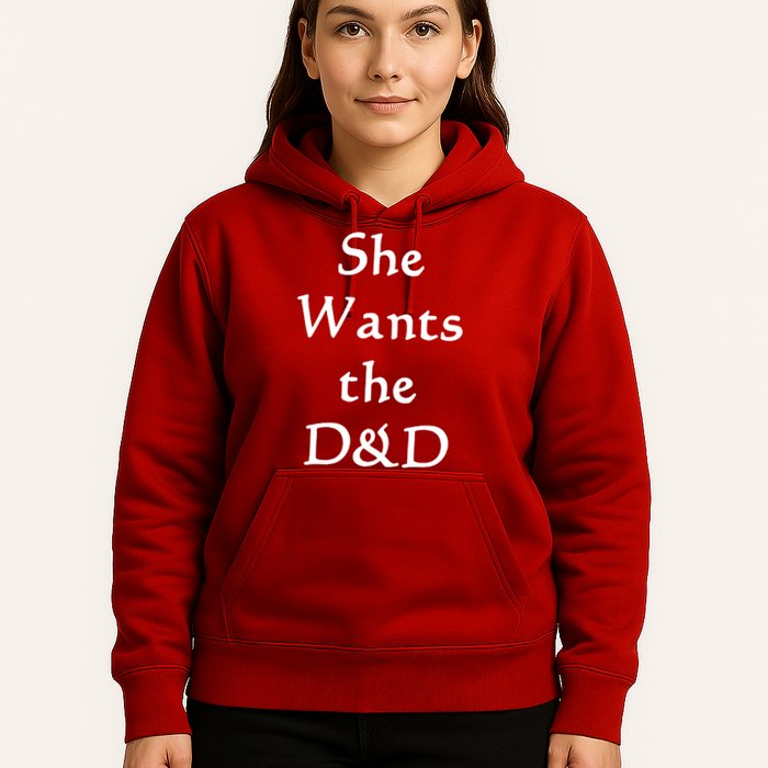 DnD Funny She Wants The D&D Hoodie