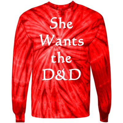 DnD Funny She Wants The D&D Tie-Dye Long Sleeve Shirt