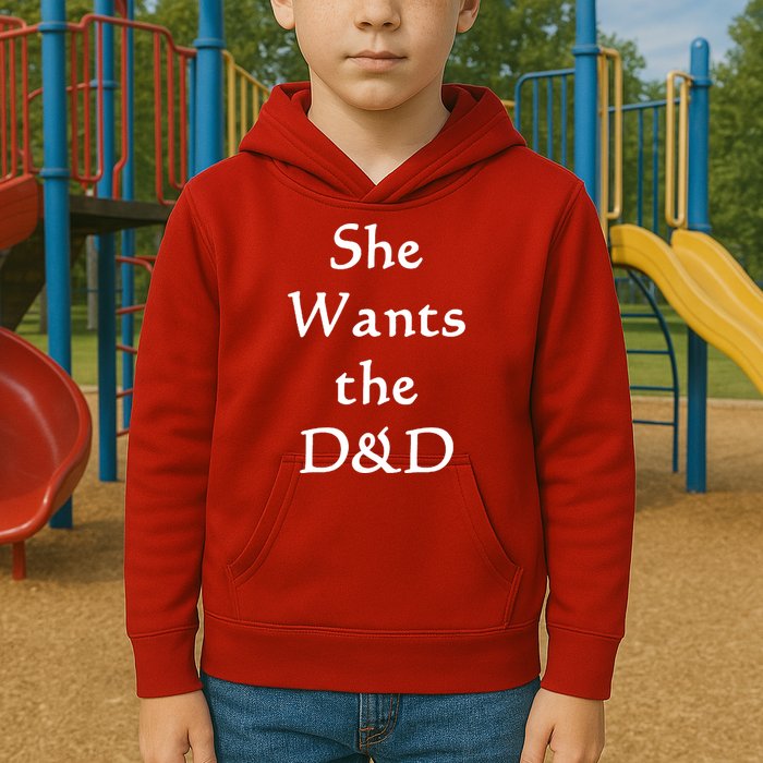 DnD Funny She Wants The D&D Kids Hoodie