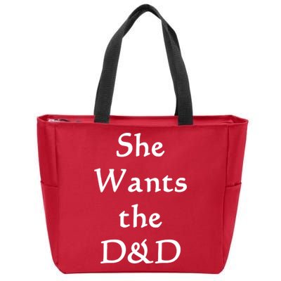 DnD Funny She Wants The D&D Zip Tote Bag