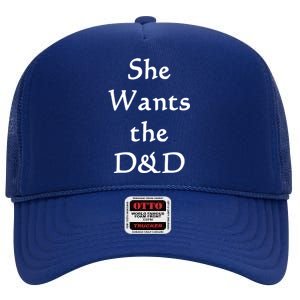 DnD Funny She Wants The D&D High Crown Mesh Back Trucker Hat