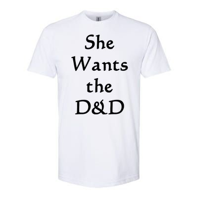 DnD Funny She Wants The D&D Softstyle CVC T-Shirt