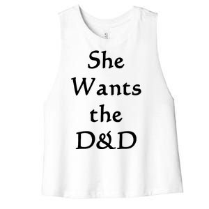 DnD Funny She Wants The D&D Women's Racerback Cropped Tank