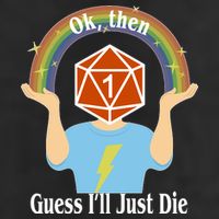 DnD Gamers Ok Then Guess I'll Die Nat Golf Towel