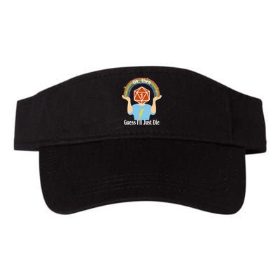 DnD Gamers Ok Then Guess I'll Die Nat Visor