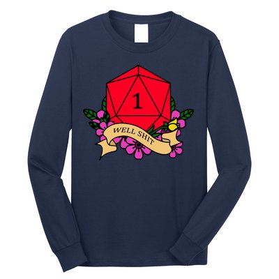 DND Well Shit Dice Game Long Sleeve Shirt