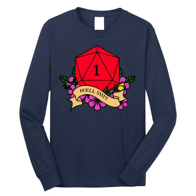 DND Well Shit Dice Game Long Sleeve Shirt