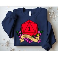 DND Well Shit Dice Game Sweatshirt