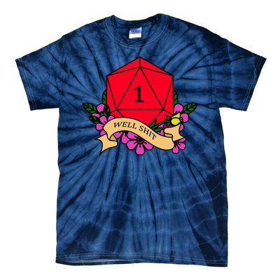 DND Well Shit Dice Game Tie-Dye T-Shirt