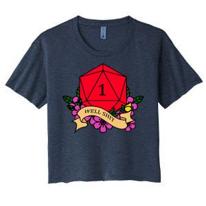 DND Well Shit Dice Game Women's Crop Top Tee