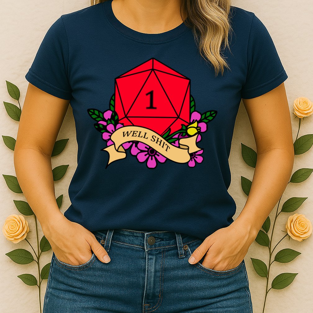 DND Well Shit Dice Game Womens T-Shirt