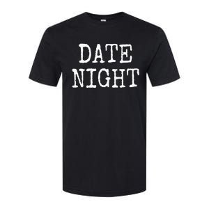 Date Night Softstyle CVC T-Shirt