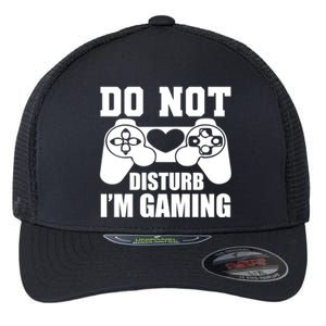 Do Not Disturb IM Gaming Late Night Gamer Game Mode Gear Gift Flexfit Unipanel Trucker Cap