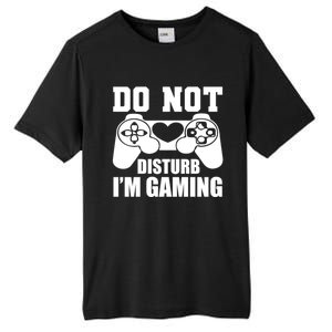 Do Not Disturb IM Gaming Late Night Gamer Game Mode Gear Gift Tall Fusion ChromaSoft Performance T-Shirt