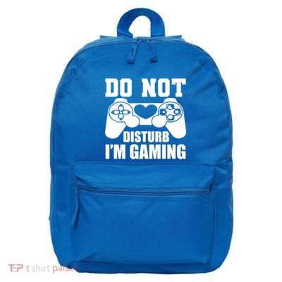 Do Not Disturb IM Gaming Late Night Gamer Game Mode Gear Gift 16 in Basic Backpack