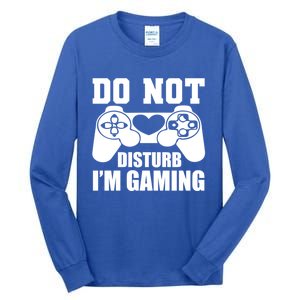 Do Not Disturb IM Gaming Late Night Gamer Game Mode Gear Gift Tall Long Sleeve T-Shirt