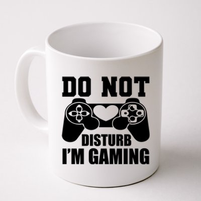 Do Not Disturb IM Gaming Late Night Gamer Game Mode Gear Gift Coffee Mug