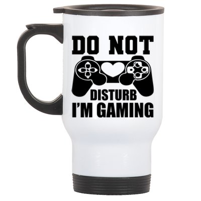 Do Not Disturb IM Gaming Late Night Gamer Game Mode Gear Gift Stainless Steel Travel Mug