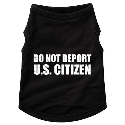 Do Not Deport Us Citizen Doggie Tank