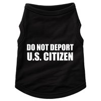 Do Not Deport Us Citizen Doggie Tank