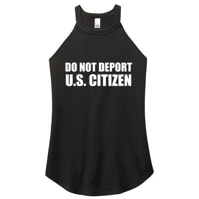 Do Not Deport Us Citizen Women's Perfect Tri Rocker Tank