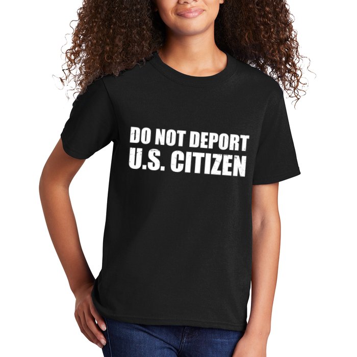 Do Not Deport Us Citizen Kids T-Shirt