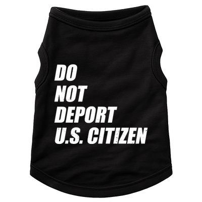 Do Not Deport Us Citizen Doggie Tank