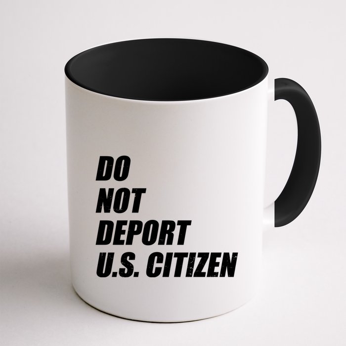 Do Not Deport Us Citizen Mug