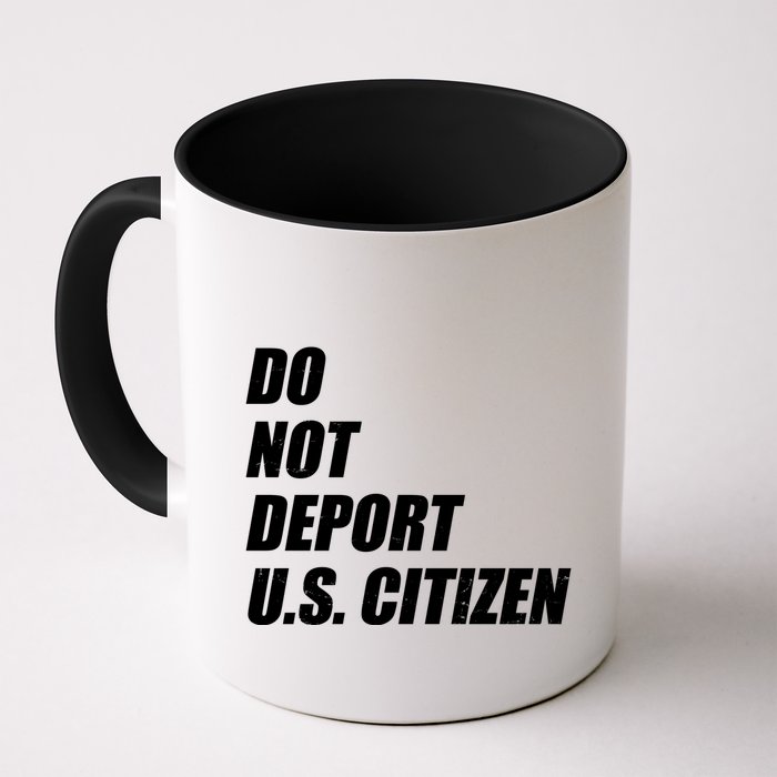 Do Not Deport Us Citizen Mug