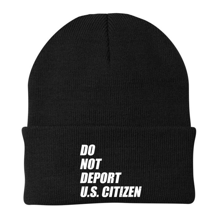 Do Not Deport Us Citizen Beanie