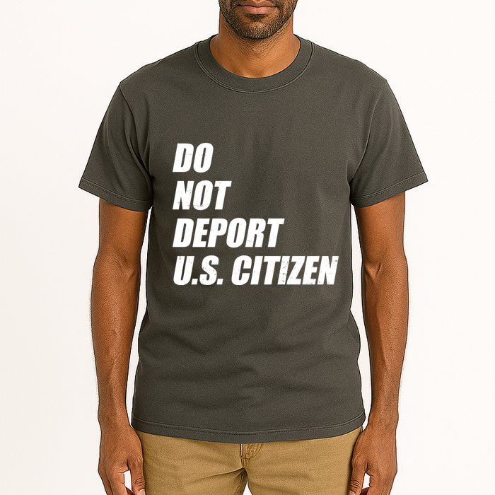 Do Not Deport Us Citizen Tall T-Shirt