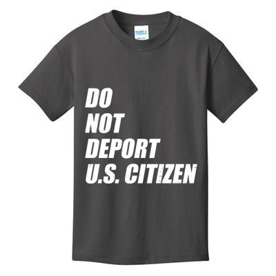 Do Not Deport Us Citizen Kids T-Shirt
