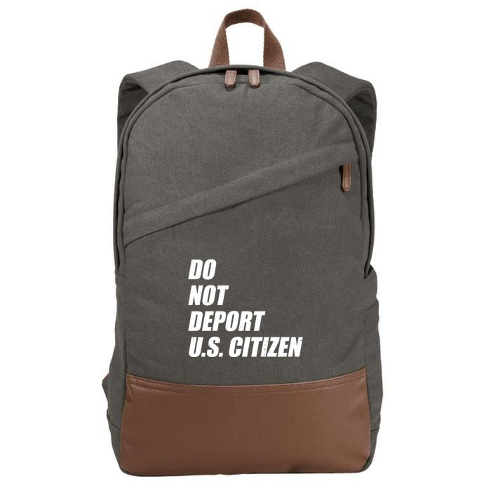 Do Not Deport Us Citizen Cotton Canvas Backpack