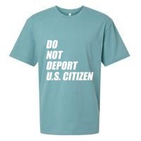 Do Not Deport Us Citizen Sueded Cloud Jersey T-Shirt