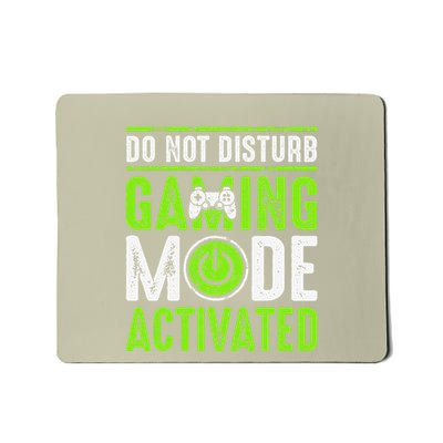 Do Not Disturb Gaming Mode Activated Gamer Husband Mousepad