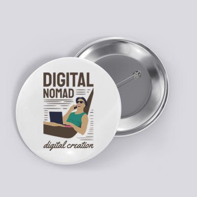 Digital Nomad Digital Creation Button