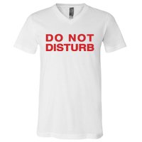 Do Not Disturb V-Neck T-Shirt