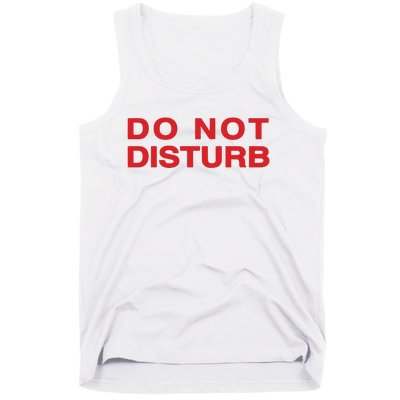 Do Not Disturb Tank Top