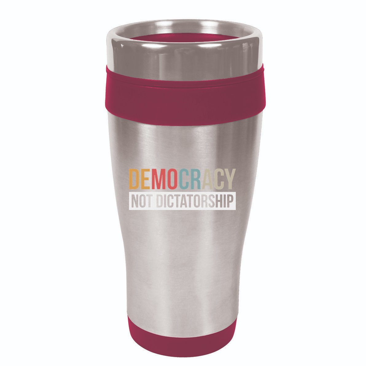 Democracy Not Dictatorship 16oz Travel Tumbler
