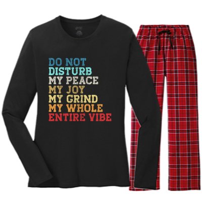 Do Not Disturb My Peace My Joy My Grind My Whole Entire Vibe Women's Long Sleeve Flannel Pajama Set 